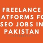Freelance Platforms for SEO Jobs in Pakistan