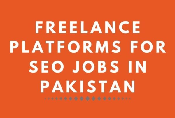 Freelance Platforms for SEO Jobs in Pakistan